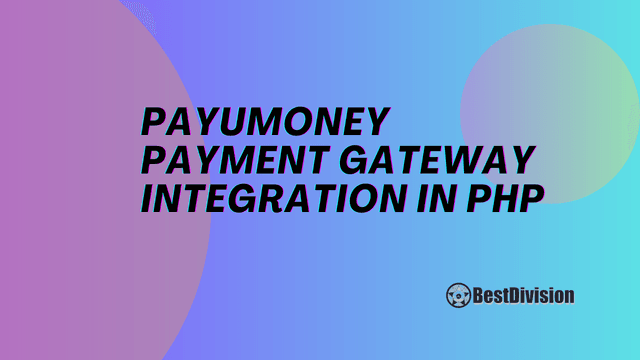 PayUmoney Payment Gateway Integration in PHP